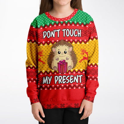 Don’t Touch My Present Kids Ugly Christmas Sweater