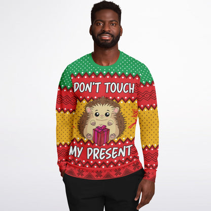 Don’t Touch My Present Ugly Christmas Sweater