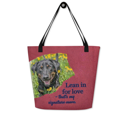 Lean in for love – Custom Pet Tote with pocket