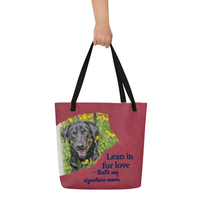 Lean in for love – Custom Pet Tote with pocket